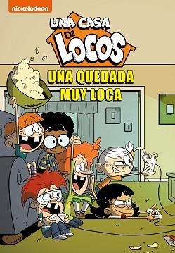 UNA QUEDADA MUY LOCA (UNA CASA DE LOCOS. CÓMIC 9) | 9788448860455 | NICKELODEON, | Llibreria Aqualata | Comprar llibres en català i castellà online | Comprar llibres Igualada