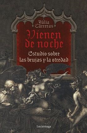 VIENEN DE NOCHE | 9788419164063 | CARRERAS TORT, JÚLIA | Llibreria Aqualata | Comprar libros en catalán y castellano online | Comprar libros Igualada