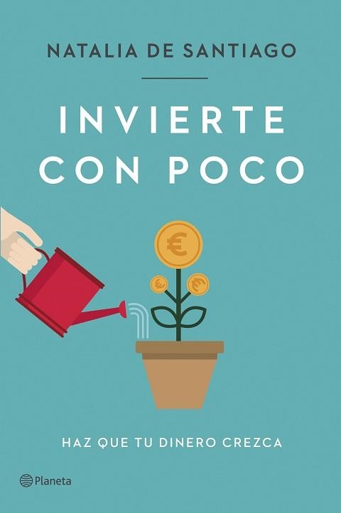 INVIERTE CON POCO | 9788408257387 | SANTIAGO, NATALIA DE | Llibreria Aqualata | Comprar libros en catalán y castellano online | Comprar libros Igualada