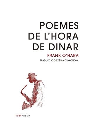 POEMES DE L'HORA DE DINAR | 9788418858154 | O'HARA, FRANK | Llibreria Aqualata | Comprar llibres en català i castellà online | Comprar llibres Igualada