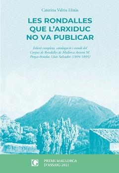 RONDALLES QUE L'ARXIDUC NO VA PUBLICAR, LES | 9788412373479 | VALRIU LINÀS, CATERINA | Llibreria Aqualata | Comprar llibres en català i castellà online | Comprar llibres Igualada