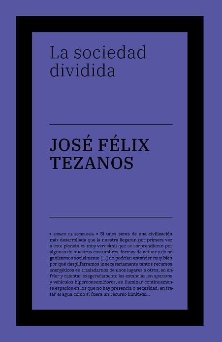 SOCIEDAD DIVIDIDA, LA | 9788419154118 | TEZANOS, JOSÉ FÉLIX | Llibreria Aqualata | Comprar llibres en català i castellà online | Comprar llibres Igualada