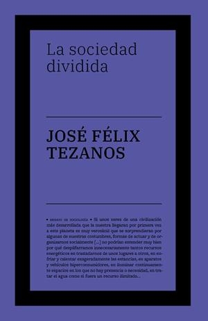 SOCIEDAD DIVIDIDA, LA | 9788419154118 | TEZANOS, JOSÉ FÉLIX | Llibreria Aqualata | Comprar libros en catalán y castellano online | Comprar libros Igualada