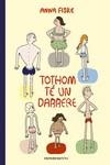 TOTHOM TÉ UN DARRERE | 9788418668524 | FISKE, ANNA | Llibreria Aqualata | Comprar libros en catalán y castellano online | Comprar libros Igualada