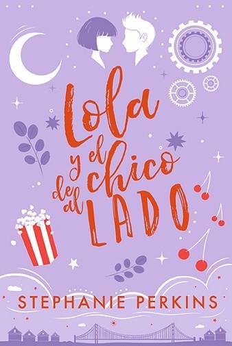 LOLA Y EL CHICO DE AL LADO | 9788424671877 | PERKINS, STEPHANIE | Llibreria Aqualata | Comprar libros en catalán y castellano online | Comprar libros Igualada