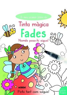 TINTA MÀGICA FADES | 9788468355078 | LOTT, AMANDA | Llibreria Aqualata | Comprar libros en catalán y castellano online | Comprar libros Igualada