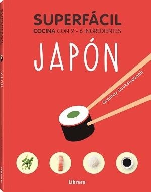 SUPERFACIL JAPON | 9789463598422 | SOUKSISAVAHN, ORATHAY | Llibreria Aqualata | Comprar libros en catalán y castellano online | Comprar libros Igualada