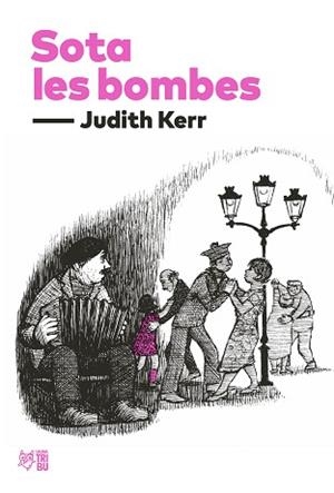 SOTA LES BOMBES | 9788412508697 | KERR, JUDITH | Llibreria Aqualata | Comprar libros en catalán y castellano online | Comprar libros Igualada