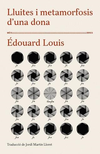 LLUITES I METAMORFOSIS D'UNA DONA | 9788417353407 | LOUIS, ÉDOUARD | Llibreria Aqualata | Comprar libros en catalán y castellano online | Comprar libros Igualada