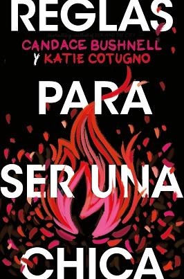 REGLAS PARA SER UNA CHICA | 9788418279188 | BUSHNELL, CANDENCE / COTUGNO, KATIE | Llibreria Aqualata | Comprar libros en catalán y castellano online | Comprar libros Igualada