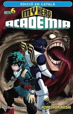 MY HERO ACADEMIA 6 (CATALÀ) | 9788411124133 | HORIKOSHI, KOHEI | Llibreria Aqualata | Comprar libros en catalán y castellano online | Comprar libros Igualada
