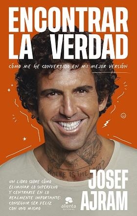 ENCONTRAR LA VERDAD | 9788413441597 | AJRAM, JOSEF | Llibreria Aqualata | Comprar llibres en català i castellà online | Comprar llibres Igualada