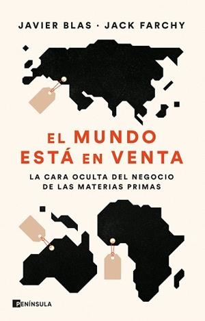MUNDO ESTÁ EN VENTA, EL | 9788411000758 | BLAS, JAVIER / FARCHY, JACK | Llibreria Aqualata | Comprar libros en catalán y castellano online | Comprar libros Igualada