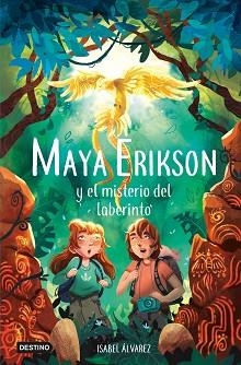 MAYA ERIKSON 1. MAYA ERIKSON Y EL MISTERIO DEL LABERINTO | 9788408257462 | ÁLVAREZ, ISABEL | Llibreria Aqualata | Comprar libros en catalán y castellano online | Comprar libros Igualada