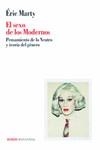 SEXO DE LOS MODERNOS, EL | 9789875002357 | MARTY, ERIC | Llibreria Aqualata | Comprar libros en catalán y castellano online | Comprar libros Igualada