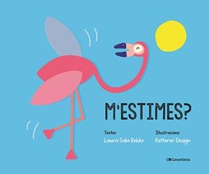 M'ESTIMES? | 9788413562001 | SALA BELDA, LAURA | Llibreria Aqualata | Comprar libros en catalán y castellano online | Comprar libros Igualada