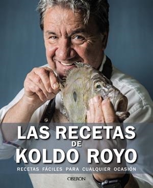 RECETAS DE KOLDO ROYO, LAS | 9788441545908 | ROYO, KOLDO | Llibreria Aqualata | Comprar libros en catalán y castellano online | Comprar libros Igualada