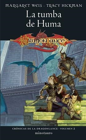 CRÓNICAS DE LA DRAGONLANCE 2. LA TUMBA DE HUMA | 9788445011102 | WEIS, MARGARET / HICKMAN, TRACY  | Llibreria Aqualata | Comprar libros en catalán y castellano online | Comprar libros Igualada
