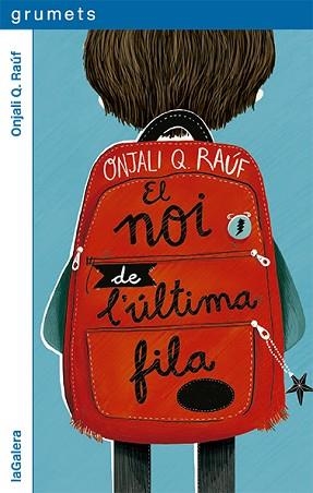 NOI DE L'ÚLTIMA FILA, EL | 9788424672904 | RAÚF, ONJALI Q | Llibreria Aqualata | Comprar libros en catalán y castellano online | Comprar libros Igualada