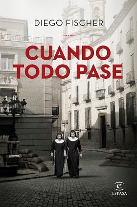 CUANDO TODO PASE | 9788467065527 | FISCHER, DIEGO | Llibreria Aqualata | Comprar libros en catalán y castellano online | Comprar libros Igualada