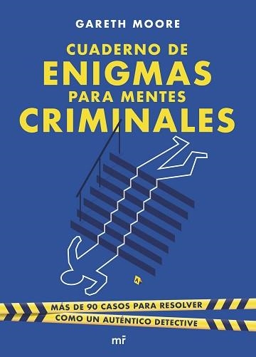 CUADERNO DE ENIGMAS PARA MENTES CRIMINALES | 9788427050266 | MOORE, GARETH | Llibreria Aqualata | Comprar libros en catalán y castellano online | Comprar libros Igualada