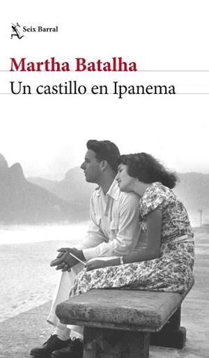 UN CASTILLO EN IPANEMA | 9788432240881 | BATALHA, MARTHA | Llibreria Aqualata | Comprar libros en catalán y castellano online | Comprar libros Igualada