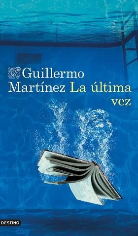 ÚLTIMA VEZ, LA | 9788423361700 | MARTÍNEZ, GUILLERMO | Llibreria Aqualata | Comprar libros en catalán y castellano online | Comprar libros Igualada