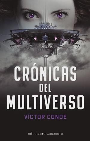 CRÓNICAS DEL MULTIVERSO | 9788445012840 | CONDE, VÍCTOR | Llibreria Aqualata | Comprar libros en catalán y castellano online | Comprar libros Igualada