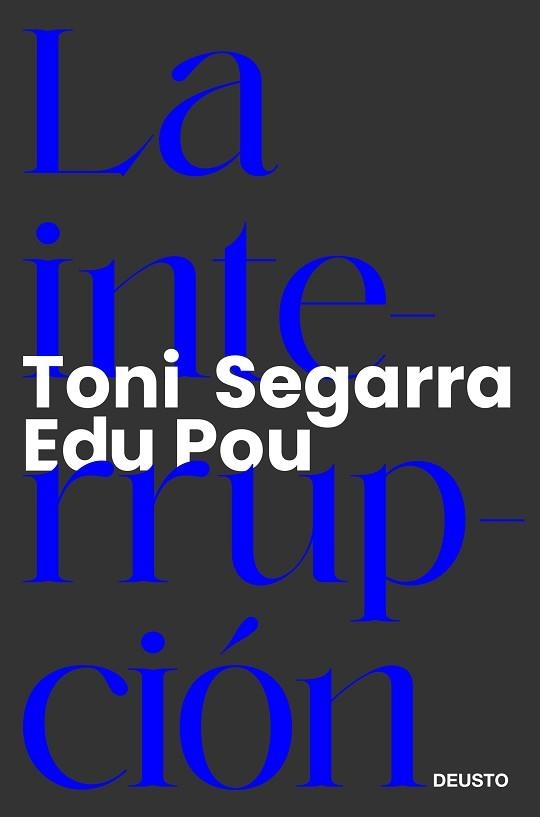 INTERRUPCIÓN, LA | 9788423433797 | SEGARRA, TONI / POU, EDU | Llibreria Aqualata | Comprar libros en catalán y castellano online | Comprar libros Igualada