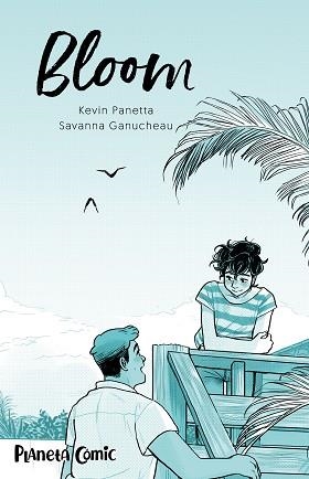 BLOOM | 9788413426129 | PANETTA, KEVIN / GANUCHEAU, SAVANNA | Llibreria Aqualata | Comprar libros en catalán y castellano online | Comprar libros Igualada