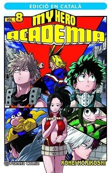 MY HERO ACADEMIA 8 (CATALÀ) | 9788411124157 | HORIKOSHI, KOHEI | Llibreria Aqualata | Comprar libros en catalán y castellano online | Comprar libros Igualada