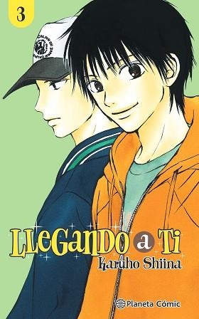 LLEGANDO A TI 3/30 | 9788411125666 | SHIINA, KARUHO | Llibreria Aqualata | Comprar libros en catalán y castellano online | Comprar libros Igualada