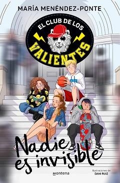 CLUB DE LOS VALIENTES 1, EL. NADIE ES INVISIBLE | 9788418594724 | MENÉNDEZ-PONTE, MARÍA | Llibreria Aqualata | Comprar llibres en català i castellà online | Comprar llibres Igualada