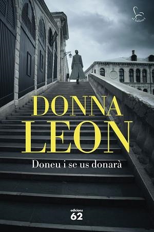 DONEU I SE US DONARÀ (BRUNETTI 31) | 9788429780284 | LEON, DONNA | Llibreria Aqualata | Comprar libros en catalán y castellano online | Comprar libros Igualada