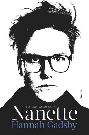 DEU PASSOS CAP A NANETTE, ELS | 9788466429092 | GADSBY, HANNAH | Llibreria Aqualata | Comprar llibres en català i castellà online | Comprar llibres Igualada