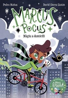 MARCUS POCUS 1. MÀGIA A DOMICILI | 9788413892245 | MAÑAS, PEDRO / SIERRA LISTÓN, DAVID | Llibreria Aqualata | Comprar libros en catalán y castellano online | Comprar libros Igualada