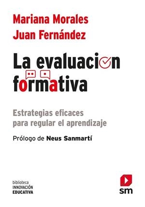 EVALUACIÓN FORMATIVA, LA | 9788411201445 | MORALES LOBO, MARIANA / FERNÁNDEZ FERNÁNDEZ, JUAN G. | Llibreria Aqualata | Comprar libros en catalán y castellano online | Comprar libros Igualada