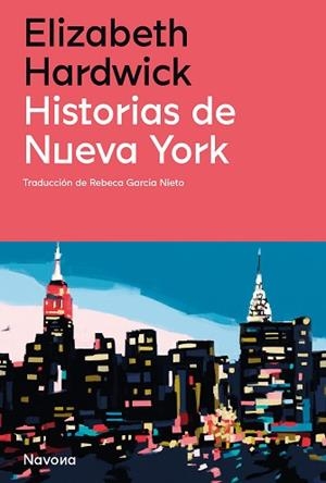 HISTORIAS DE NUEVA YORK | 9788419179869 | HARDWICK, ELIZABETH | Llibreria Aqualata | Comprar libros en catalán y castellano online | Comprar libros Igualada