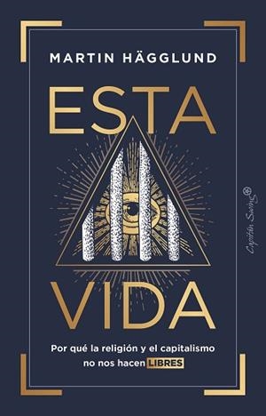 ESTA VIDA | 9788412457858 | HÄGGLUND, MARTIN | Llibreria Aqualata | Comprar libros en catalán y castellano online | Comprar libros Igualada