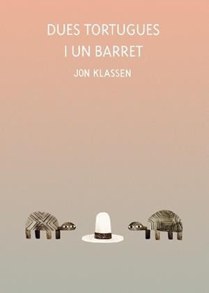 DUES TORTUGUES I UN BARRET | 9788418599071 | KLASSEN, JON | Llibreria Aqualata | Comprar llibres en català i castellà online | Comprar llibres Igualada