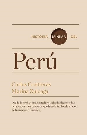 HISTORIA MÍNIMA DEL PERÚ | 9788416142071 | CONTRERAS, CARLOS/ZULOAGA, MARINA | Llibreria Aqualata | Comprar libros en catalán y castellano online | Comprar libros Igualada