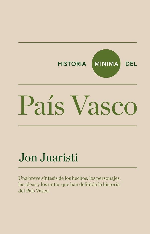HISTORIA MÍNIMA DEL PAÍS VASCO | 9788415832140 | JUARISTI LINACERO, JON | Llibreria Aqualata | Comprar libros en catalán y castellano online | Comprar libros Igualada