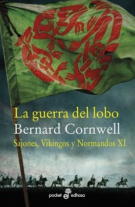 GUERRA DEL LOBO, LA (SAJONES, VIKINGOS Y NORMANDOS XI) | 9788435022538 | CORNWELL, BERNARD | Llibreria Aqualata | Comprar libros en catalán y castellano online | Comprar libros Igualada