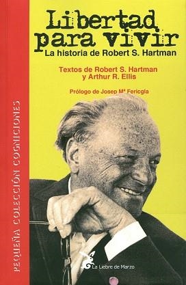 LIBERTAD PARA VIVIR | 9788492470365 | HARTMAN, ROBERT | Llibreria Aqualata | Comprar libros en catalán y castellano online | Comprar libros Igualada