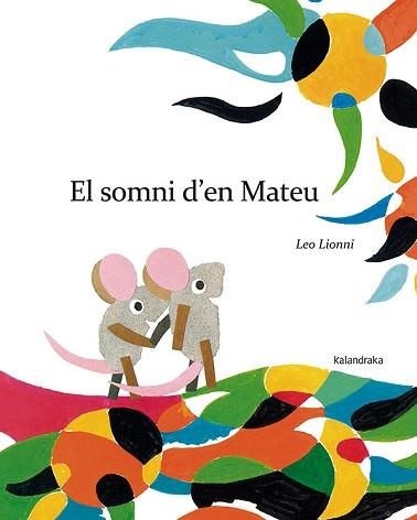 SOMNI D?EN MATEU, EL | 9788484649885 | LIONNI, LEO | Llibreria Aqualata | Comprar libros en catalán y castellano online | Comprar libros Igualada