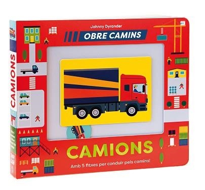 CAMIONS. OBRE CAMINS | 9788491018612 | DYRANDER, JOHNNY | Llibreria Aqualata | Comprar libros en catalán y castellano online | Comprar libros Igualada