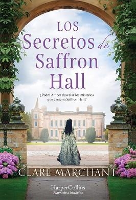SECRETOS DE SAFFRON HALL, LOS | 9788491397533 | MARCHANT, CLARE | Llibreria Aqualata | Comprar llibres en català i castellà online | Comprar llibres Igualada