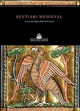 BESTIARI MEDIEVAL | 9788472269057 | ANÒNIM/MARTÍN, LLÚCIA | Llibreria Aqualata | Comprar libros en catalán y castellano online | Comprar libros Igualada
