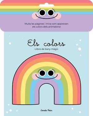COLORS, ELS. LLIBRE DE BANY MÀGIC | 9788413890722 | FLORSDEFUM, ANNA | Llibreria Aqualata | Comprar libros en catalán y castellano online | Comprar libros Igualada