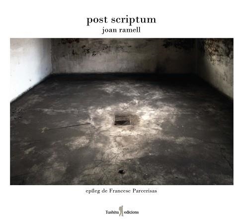 POST SCRIPTUM | 9788412512908 | RAMELL I PERPINYÀ, JOAN | Llibreria Aqualata | Comprar llibres en català i castellà online | Comprar llibres Igualada